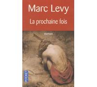 La prochaine fois