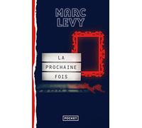 La Prochaine Fois