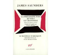 La prochaine fois je vous le chanterai