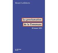 La proclamation de la Commune: 26 mars 1871