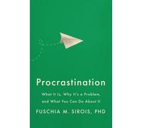 La procrastination : Ce que c'est, pourquoi c'est un problème et ce que vous pouvez faire pour y remédier