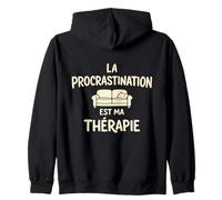 La Procrastination Est Ma Thérapie Procrastinateur Humour Sweat à Capuche