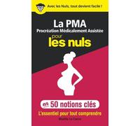 First – La Procréation médicalement assistée pour les Nuls en 50 notions clés