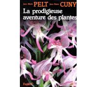 La Prodigieuse aventure des plantes