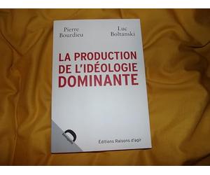 La production de l'idéologie dominante