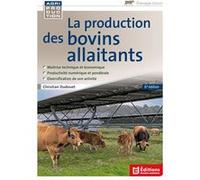 La production des bovins allaitants Christian Dudouet (Auteur)