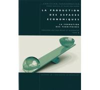 La production des espaces économiques: La formation des territoires, Tome II