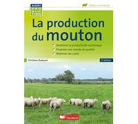 La production du mouton - Christian Dudouet - France Agricole Eds - broché - Guide