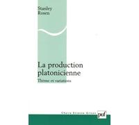 La production platonicienne: Thème et variations