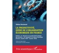 La Productivité, Guide De L'organisation Économique En France