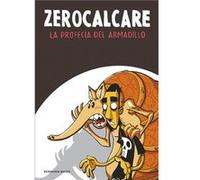 La Profecía Del Armadillo - Zerocalcare Zerocalcare (Auteur)