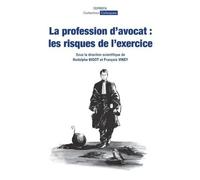 La profession d'avocat : les risques de l'exercice - Rodolphe Bigot - Ceprisca - broché - Etude