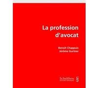 La profession d'avocat Benoît Chappuis (Auteur), Jérôme Gurtner (Auteur)