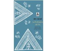 La Profession de Foi Ibn' Arabi (Auteur), Roger Deladrière (Traduction)