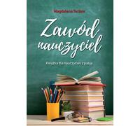 La profession d'enseignant Un livre pour les enseignants passionnés