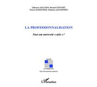 La professionnalisation: Pour une université utile" ?"