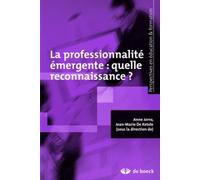 La professionnalité émergente : quelle reconnaissance ?