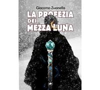 La profezia dei Mezzaluna
