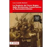 La prophétie du troisième royaume – De la révolution conservatrice au national-socialisme – Ritter