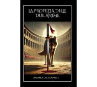La profezia delle due anime