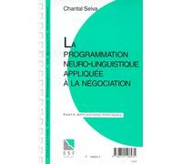 La programmation neuro-linguistique appliquée à la négociation