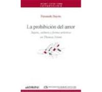 La Prohibicion Del Amor, Autores, Textos Y Temas Fernando Bayâon (Auteur)