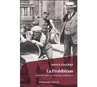 La Prohibition Annick Foucrier-Binda (Auteur)