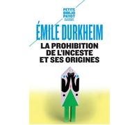 La Prohibition de l'inceste et ses origines – Payot