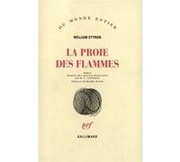 William Styron – La Proie des flammes – Gallimard – broché