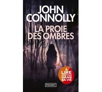 La proie des ombres - John Connolly - Pocket - Poche - Roman