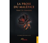 La Proie du maléfice - Yoan P. B. Chendjou - Jets D'encre - broché - Essai