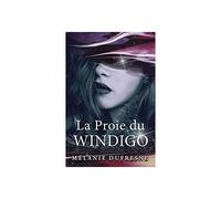 La Proie Du Windigo