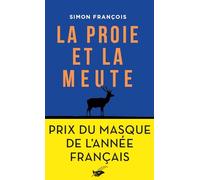 La proie et la meute – Prix du Masque de l'année français – Le Masque Switzerland