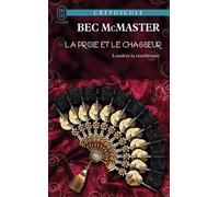 La proie et le chasseur - Bec McMaster - J'ai Lu - Poche - Roman