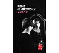 La Proie - Irène Némirovsky - Lgf - Poche - Roman