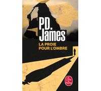 La Proie pour l'ombre - Phyllis Dorothy James - Lgf - broché - Roman