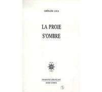 La proie s'ombre Ghérasim Luca (Auteur)
