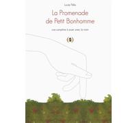 LA PROMENADE DE PETIT BONHOMME