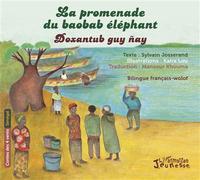 La promenade du baobab éléphant Doxantub guy nay - Sylvain Josserand - L'harmattan - broché - Contes et légendes jeunesse