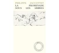 La Promenade sous les arbres - Philippe Jaccottet - Bruit Du Temps - Poche - Poésie
