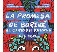 La Promesa de Boriké: El Canto del Retorno del Coquí