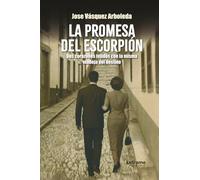 La promesa del escorpión: Dos corazones tejidos con la misma madeja del destino