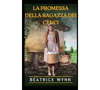 La Promessa della Ragazza dei Cenci