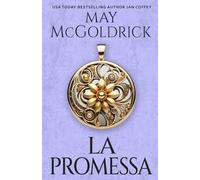 La Promessa: Trilogia del sogno scozzese