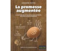 La Promesse Augmentée - La Nouvelle Responsabilité Sociale Des Marques