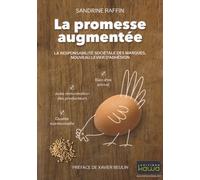 La promesse augmentée - La nouvelle responsabilité sociale des marques