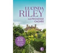 La Promesse cachée Lucinda Riley (Auteur), Émilie Passerieux (Traduction)