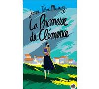 Jeanne Taboni Misérazzi – Clémence ou la vie – Roman adolescent – Broché