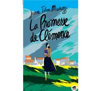 Jeanne Taboni Misérazzi – Clémence ou la vie – Roman adolescent – Broché