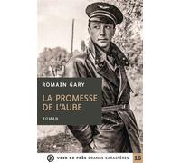 La promesse de l aube Edition en gros caractères - Romain Gary - Voir De Pres - broché - Roman